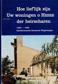 VUUREN, H. van - Hoe lief'lijk zijn Uw woningen o HEERE der heirscharen
