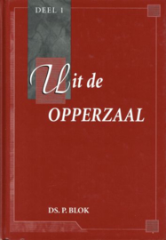 BLOK, P. - Uit de opperzaal  - serie deel 1-2-3