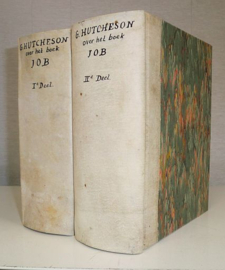 HUTCHESON, George - Sakelijcke en prackticale Verklaring des boek Jobs  - 2 delen