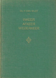 GILST, H. van - Inkeer afkeer wederkeer