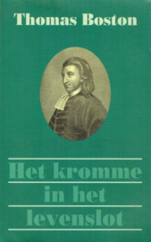 BOSTON, Thomas  - Het kromme in het levenslot
