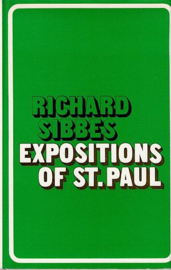 SIBBES, Richard - Expositions of St.Paul