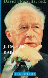 HOROVITZ, David - Jitschak Rabin soldaat van de vrede