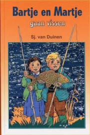DUINEN, Sj. van - Bartje en Martje gaan vissen