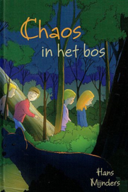 MIJNDERS, Hans - Chaos in het bos