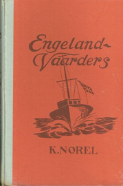 NOREL, K. - Engelandvaarders - deel 1