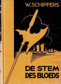 SCHIPPERS, W. [2] - De stem des bloeds - 1e druk