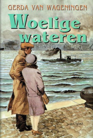 WAGENINGEN, Gerda van - Woelige wateren