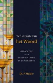 MULDER, P. - Ten dienste van het Woord