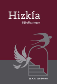 DIEREN, C.A. van - Hizkia - bijbellezingen - deel 2