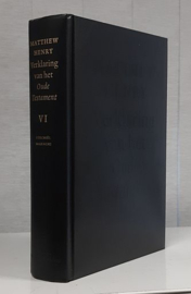 HENRY, M. - Verklaring van de Bijbel - Oude Testament - deel 6