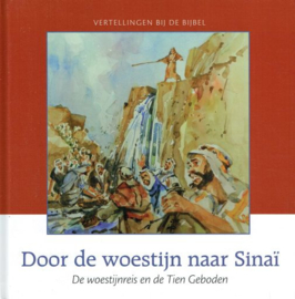 MEEUSE, C.J. - Oude Testament -  deel 7 - Door de woestijn naar Sinaï