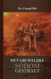 MEL, Conrad - Het gruwelijke Sodom gestraft