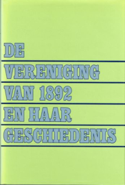 WOLTHUIS, L.J. - De Vereniging van 1892 en haar geschiedenis