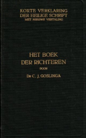 KORTE VERKLARING - Richteren deel 1 -  C.J. Goslinga - 1966