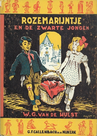 HULST, W.G. van de - Rozemarijntje en de zwarte jongen - 3e druk