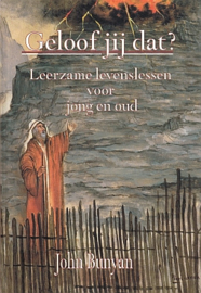 BUNYAN, John - Leerzame levenslessen