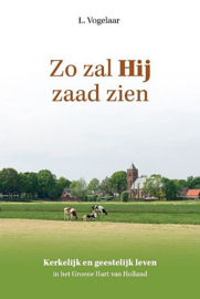 VOGELAAR, L. - Zo zal Hij zaad zien