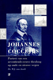 ASSELT, W.J. van - Johannes Coccejus