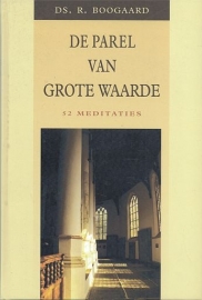 BOOGAARD, R. - De Parel van grote waarde