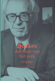 JONGH, E.D.J. de - Buskes dominee van het volk