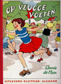 MAN, Annie de - Op vlugge voeten