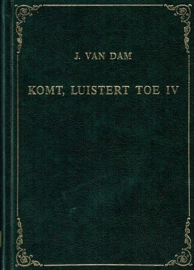 DAM, J. van - Komt luistert toe - deel 4