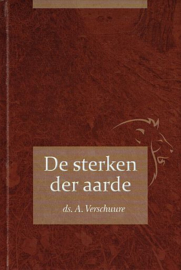 VERSCHUURE, A. - De sterken der aarde