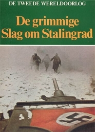 TWEEDE WERELDOORLOG -  De grimmige Slag om Stalingrad