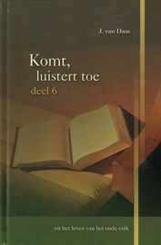 DAM, J. van - Komt luistert toe - deel 6