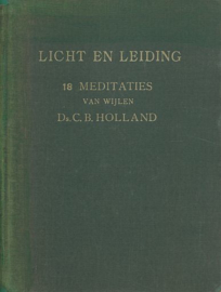 HOLLAND, C.B. - Licht en leiding