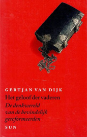 DIJK, Gertjan van - Het geloof der vaderen