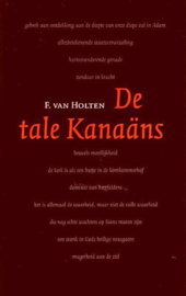 HOLTEN, F. van - De tale Kanaans