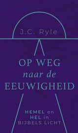 RYLE, J.C. - Op weg naar de eeuwigheid