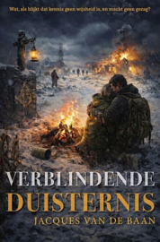 BAAN, Jacques van de - Verblindende duisternis