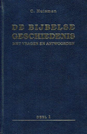 HUISMAN, C. - De Bijbelse geschiedenis - deel 1