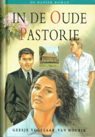 VOGELAAR-van MOURIK, Geesje - In de oude pastorie