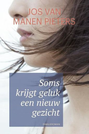 MANEN-PIETERS, Jos van - Soms krijgt geluk een nieuw gezicht