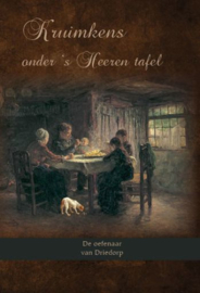 HOF, W.J. op 't - Kruimkens onder 's Heeren tafel