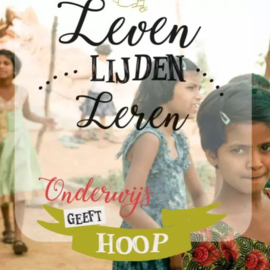 LEVEN LIJDEN LEREN - Onderwijs geeft hoop (licht beschadigd)