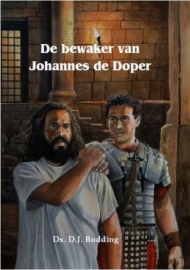 BUDDING, D.J. - De bewaker van Johannes de Doper