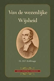 KOHLBRUGGE, H.F. - Van de wezenlijke Wijsheid