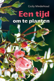 MINDERHOUD, Cocky - Een tijd om te planten