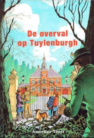 TANIS, Annelies - De overval op Tuylenburgh