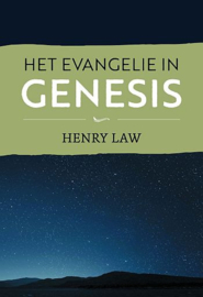 LAW, Henry - Het Evangelie in Genesis