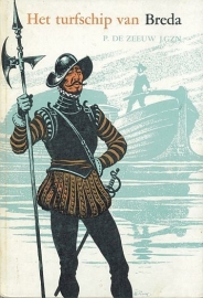 ZEEUW, P. de - Het turfschip van Breda