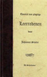 SLUITER, Johannes - Tweetal van plegtige Leerredenen