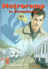 RAAF, Ben de - Metroramp in Zevenkamp - deel 7