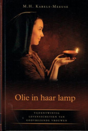 KARELS-MEEUSE, M.H. - Olie in haar lamp