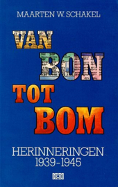 SCHAKEL, Maarten W. - Van bon tot bom